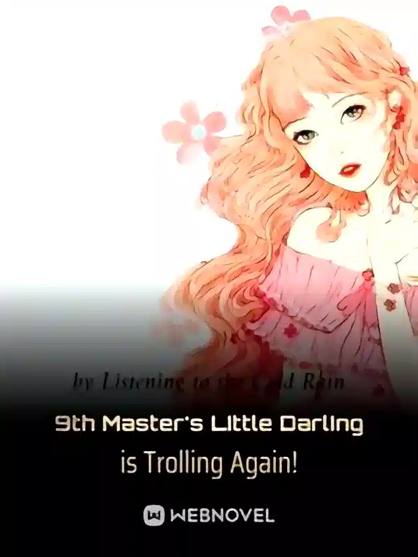 9th Master's Little Darling is Trolling Again! cover