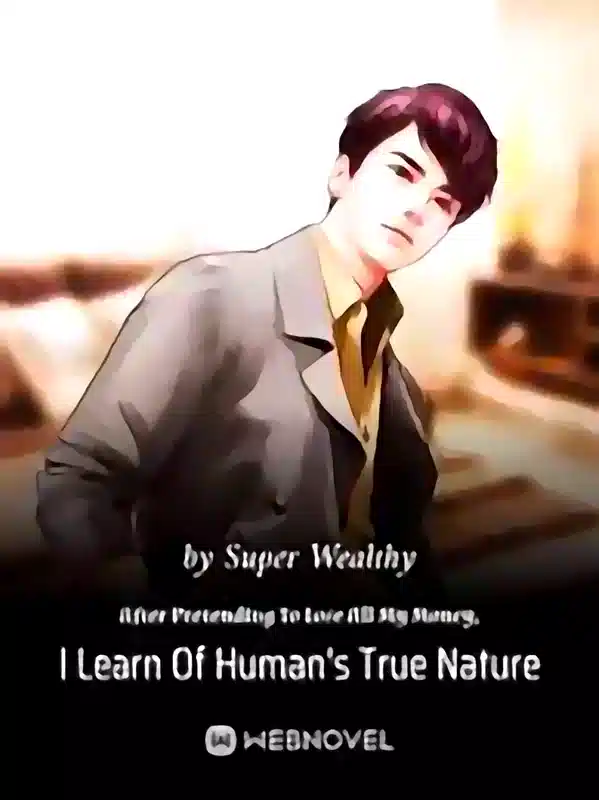 After Pretending To Lose All My Money, I Learn Of Human's True Nature cover