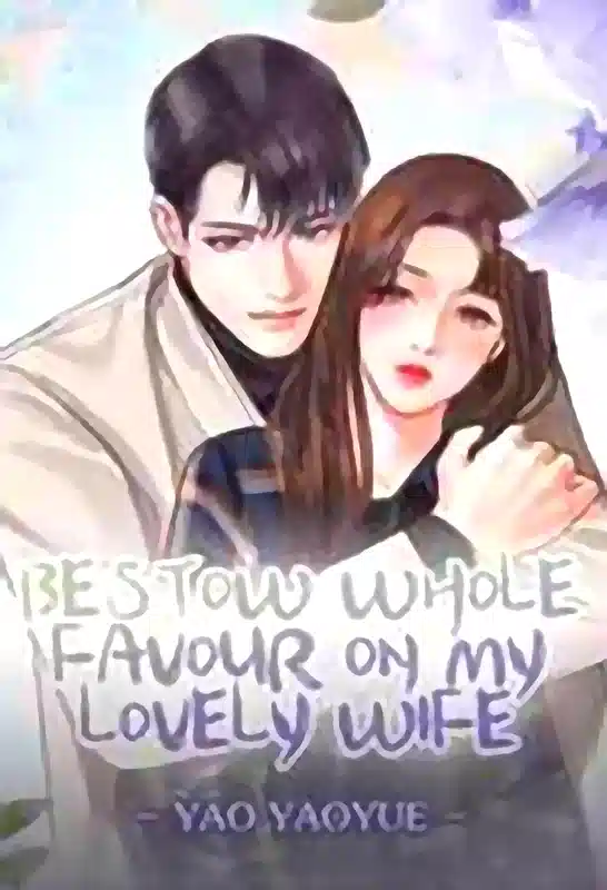 Bestow Whole Favour on My Lovely Wife cover