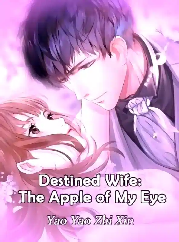 Destined Wife: The Apple of My Eye novel cover