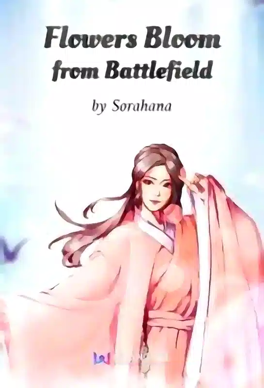 Flowers Bloom from Battlefield novel cover