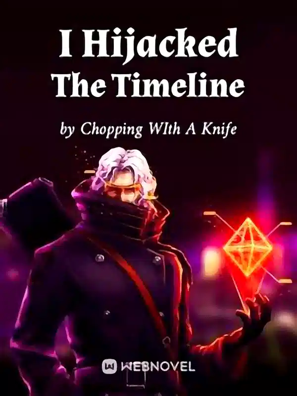 I Hijacked The Timeline novel cover