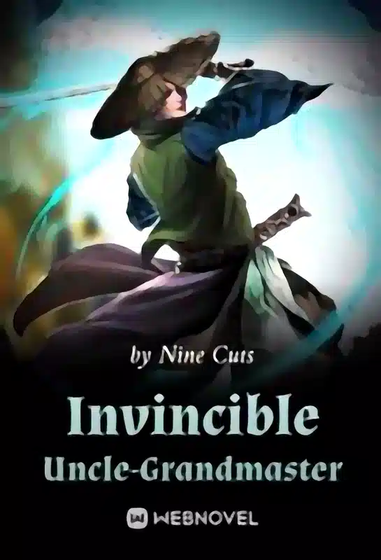 Invincible Uncle-Grandmaster novel cover