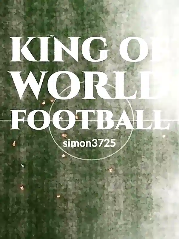 King Of World Football novel cover