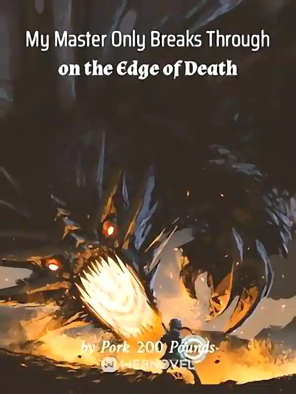 My Master Only Breaks Through on the Edge of Death novel cover