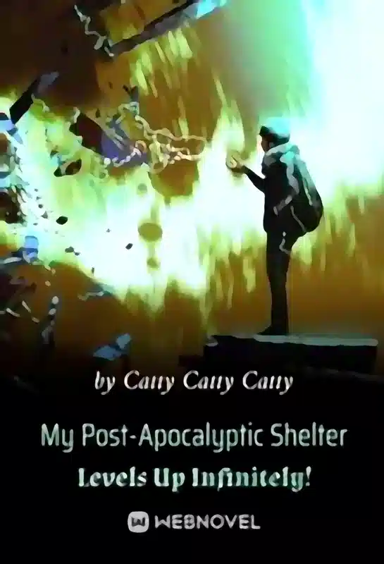 My Post-Apocalyptic Shelter Levels Up Infinitely! cover