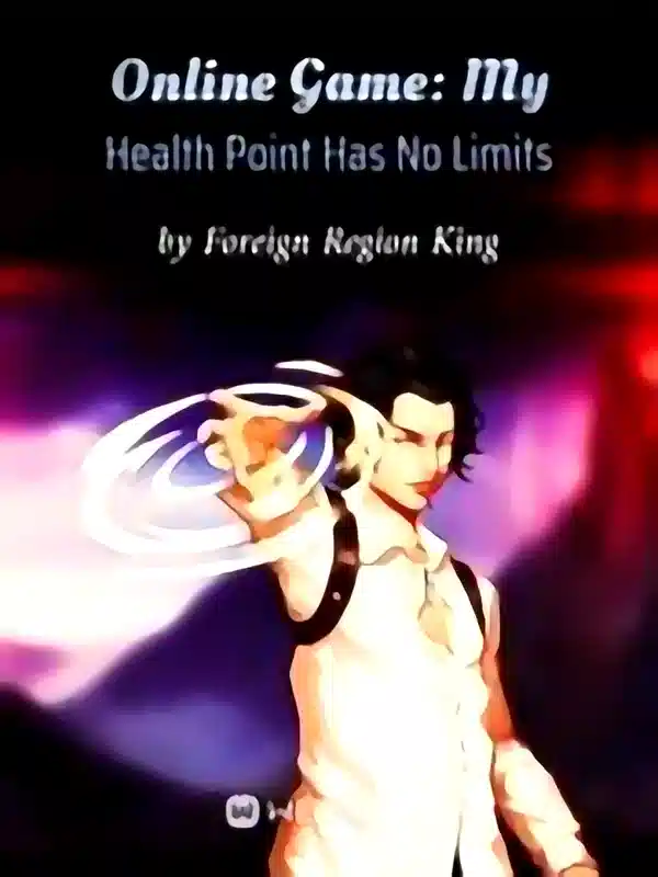 Online Game: My Health Point Has No Limits novel cover