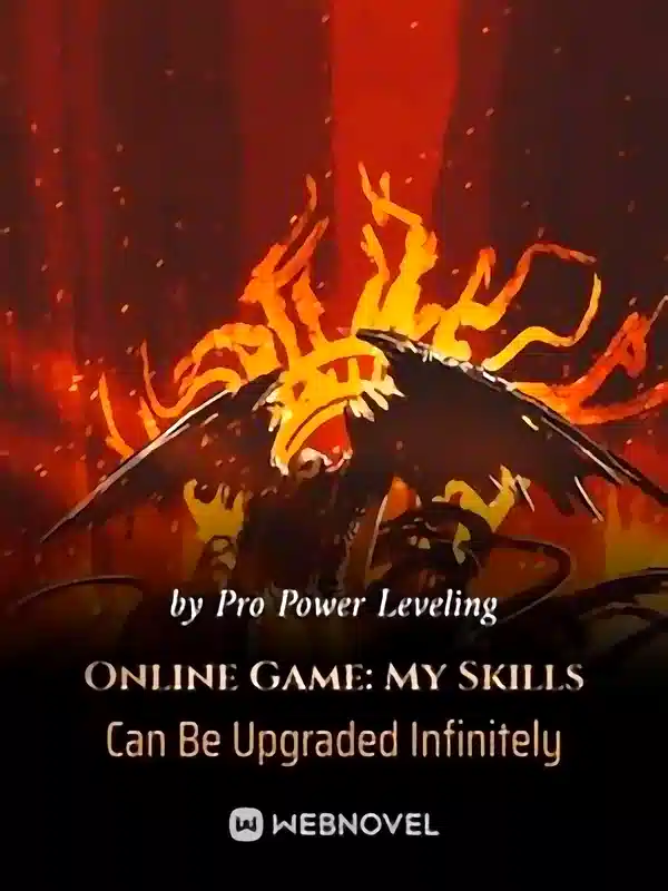 Online Game: My Skills Can Be Upgraded Infinitely novel cover