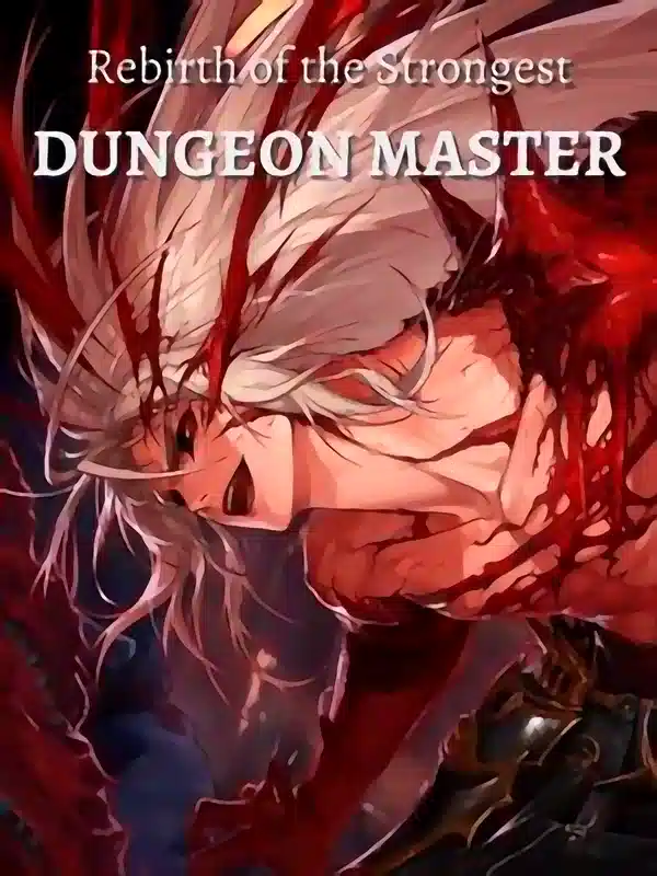 Rebirth of the Strongest Dungeon Master cover