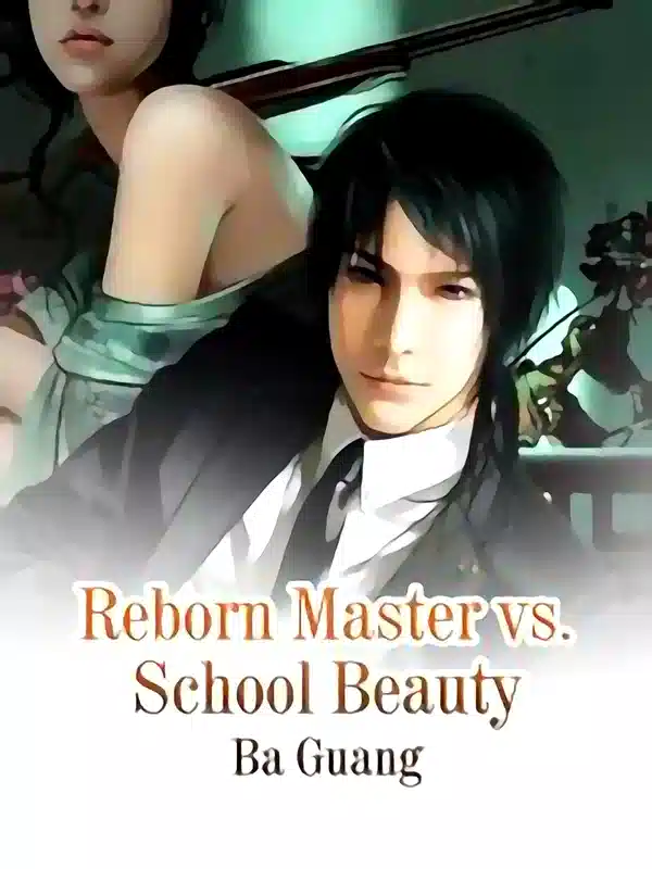 Reborn Master vs. School Beauty cover