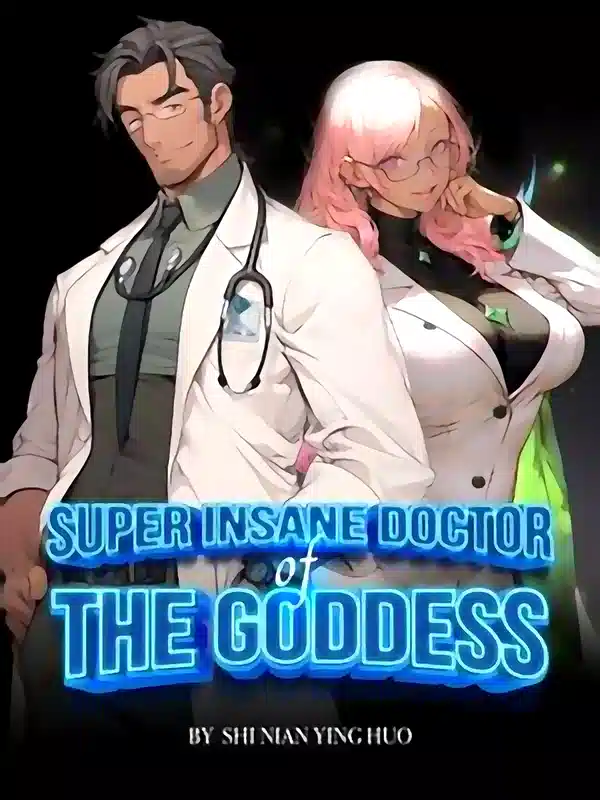 Super Insane Doctor of the Goddess novel cover